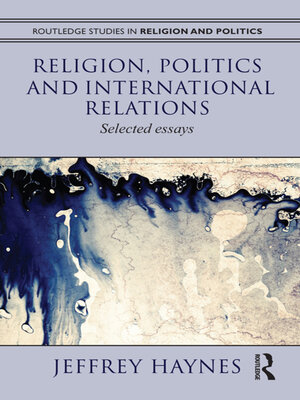 cover image of Religion, Politics and International Relations